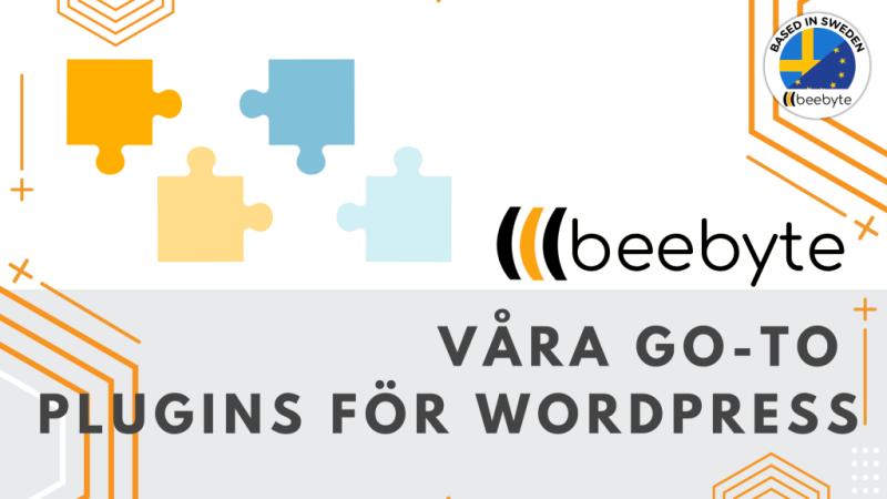 beebyte tipsar: Våra go-to plugins för WordPress
